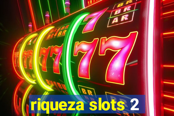 riqueza slots 2